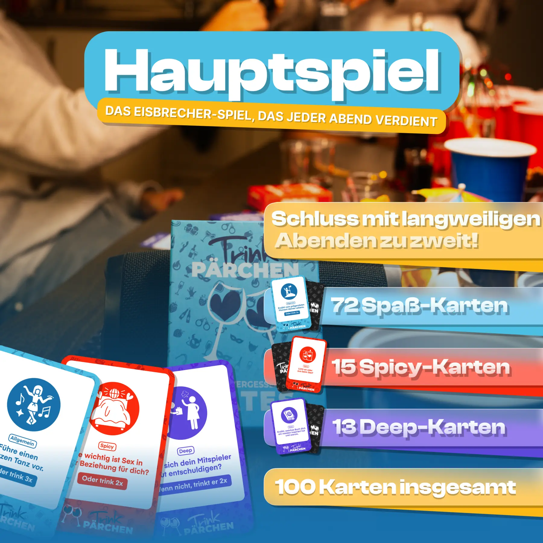 Hauptspiel + Spicy Erweiterung + Deeptalk Erweiterung